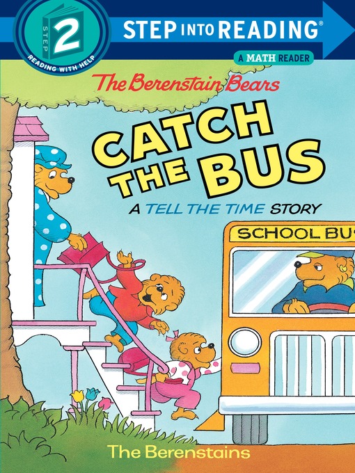 Title details for The Berenstain Bears Catch the Bus by Stan Berenstain - Available